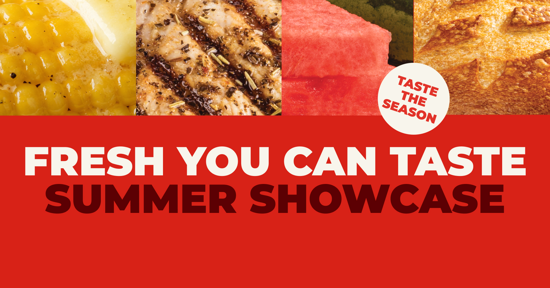 Fresh You Can Taste Summer Showcase